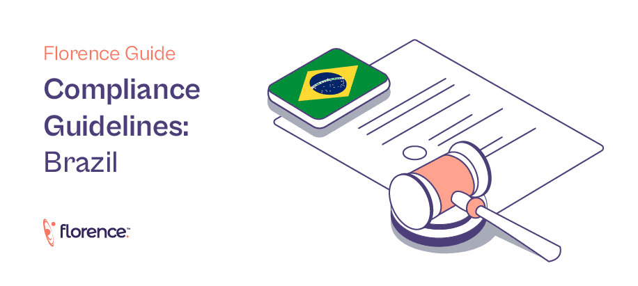 Compliance in Brazil Florence Compliance Guidelines for Brazil