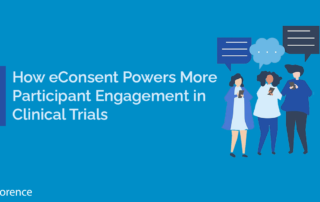 How eConsent Powers Participant Engagement in Clinical Trials
