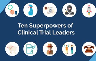 Ten Superpowers of Clinical Trial Leaders